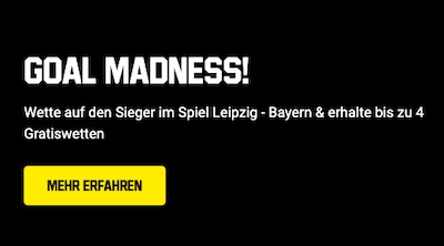 Goal Madness Leipzig Bayern Unibet